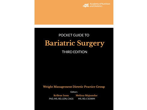 Academy Of Nutrition And Dietetics Pocket Guide To Bariatric Surgery ...